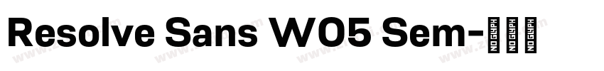 Resolve Sans W05 Sem字体转换 Resolve Sans W05 Sem字体转换